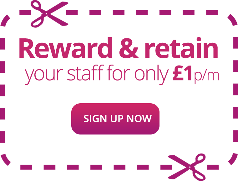 Reward & Retain your staff for only £1p/m